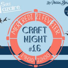 Craft night - saint-nazaire - les petites berniques