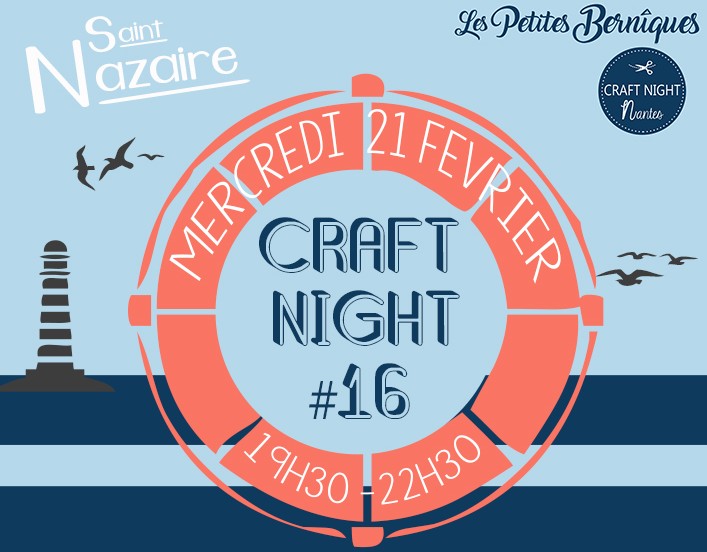 Craft night - saint-nazaire - les petites berniques